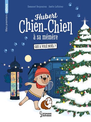cover image of Hubert chien-chien à sa mémère -Qui a volé Noël ?